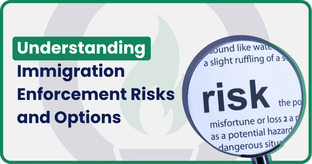 Magnifying glass focusing on the word risk with blog title about immigration enforcement